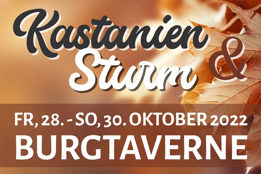 Sturm und Kastanien Burgtaverne