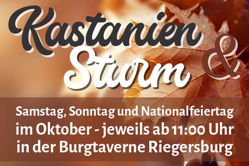Kastanien & Sturm in der Taverne Riegersburg 2024