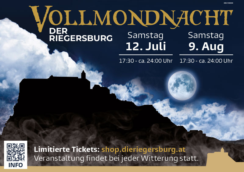 Vollmondnacht der Riegersburg 12. Juli und 9. August