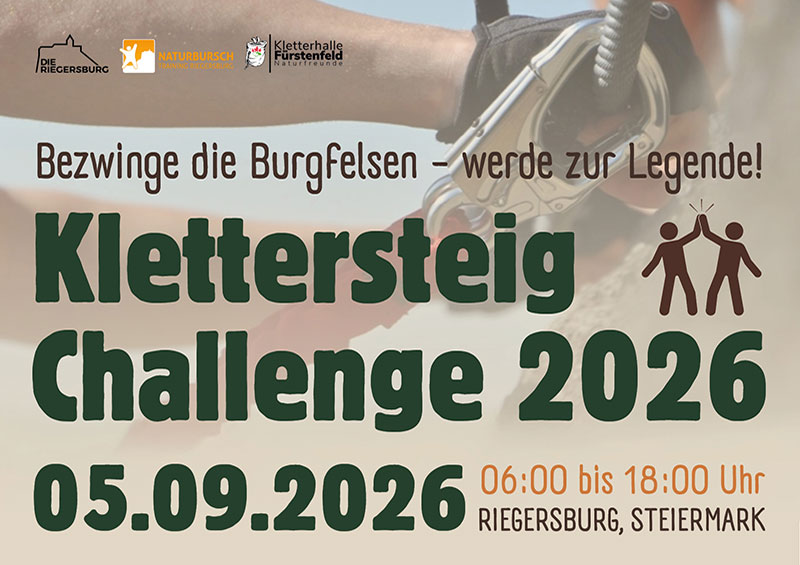 EZWINGE DIE BURGFELSEN -  WERDE ZUR LEGENDE! Die Riegersburg Klettersteig Challenge fordert vom Anfänger bis zum Extremsportler jeden heraus, der den Mut hat, sich dem legendären Burgfelsen und seinen Klettersteigen zu stellen.